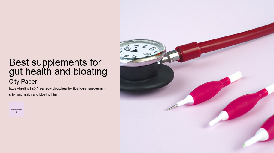 best supplements for gut health and bloating